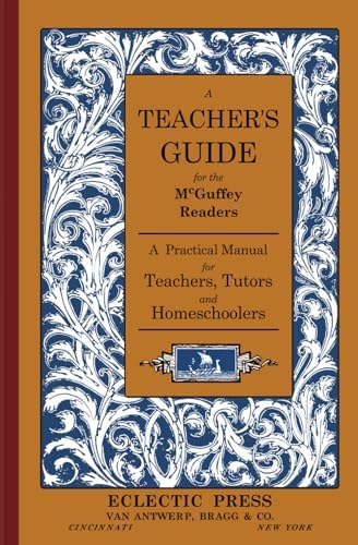 McGuffey's First Eclectic Reader (McGuffey Readers): McGuffey